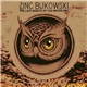 Zinc Bukowski - The Last Nights Of The Mayan Owl